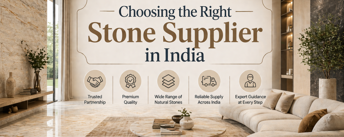 Choosing the Right Stone Supplier in India