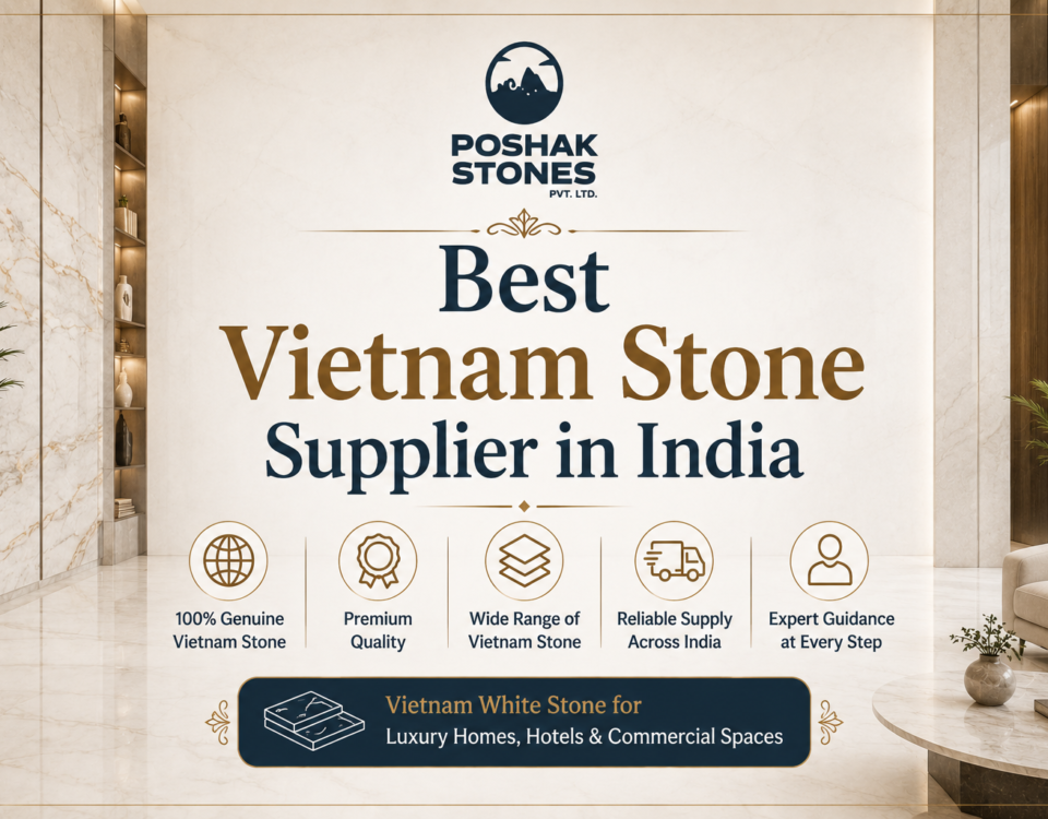 Best Vietnam Stone Supplier in India