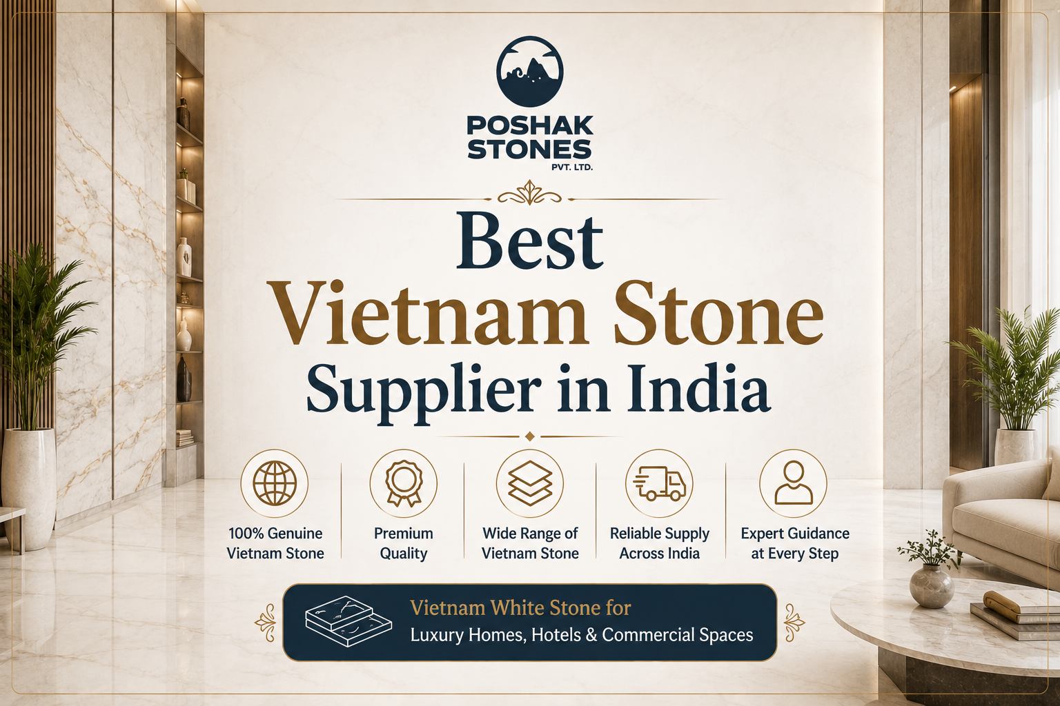 Best Vietnam Stone Supplier in India